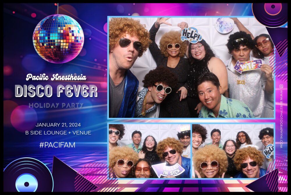 Pacific Anesthesia Disco Fever